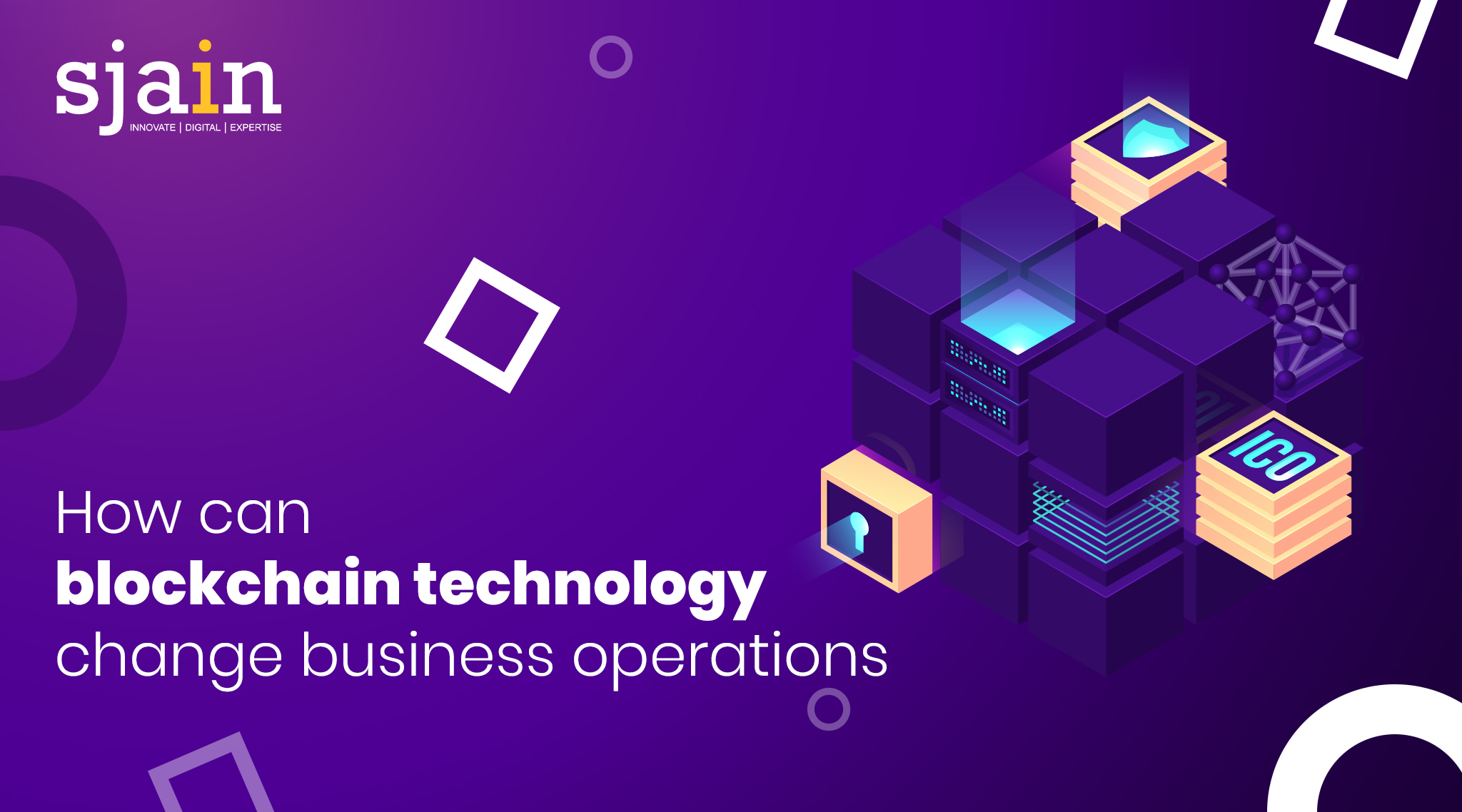 How can blockchain technology change business operations?