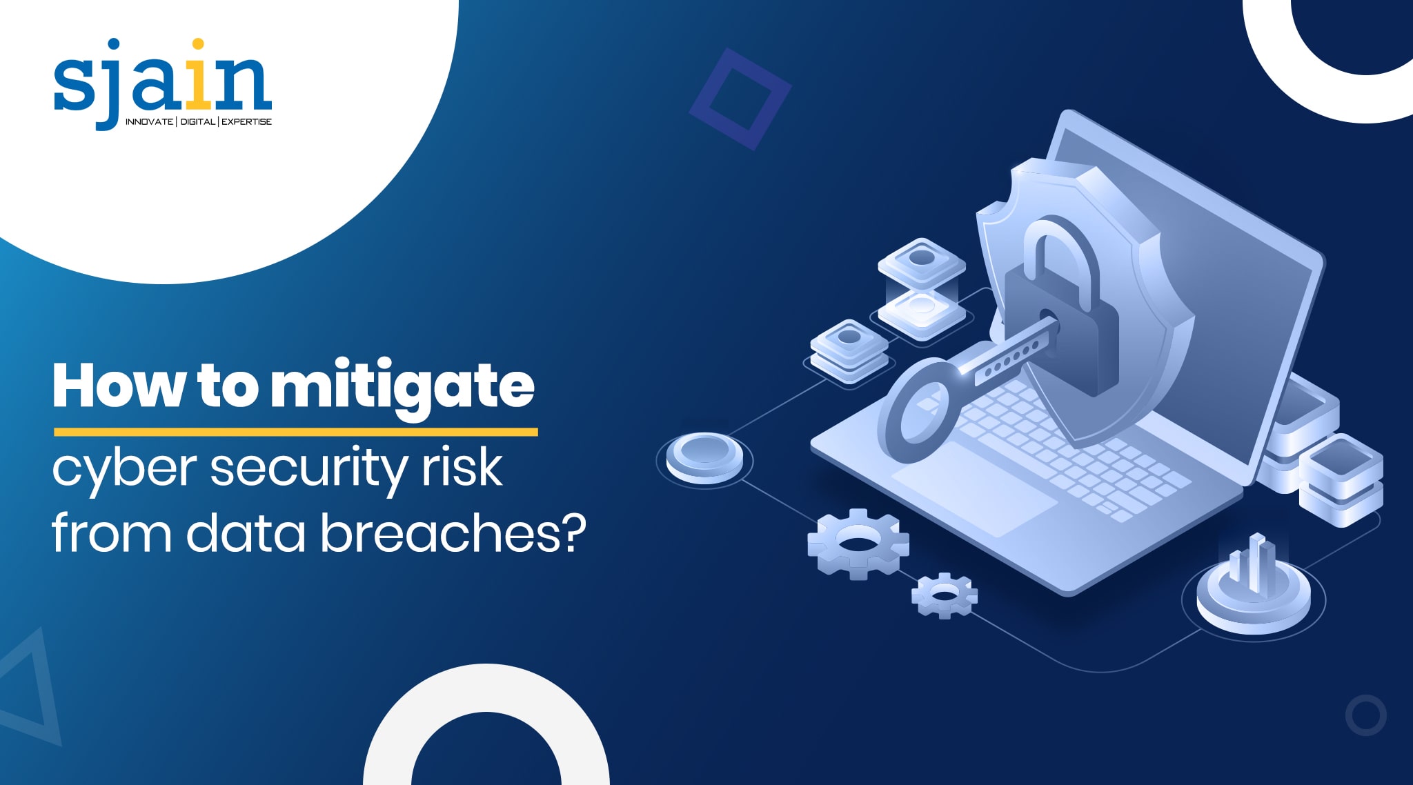 How to Mitigate Cyber Security Risk from data breaches?