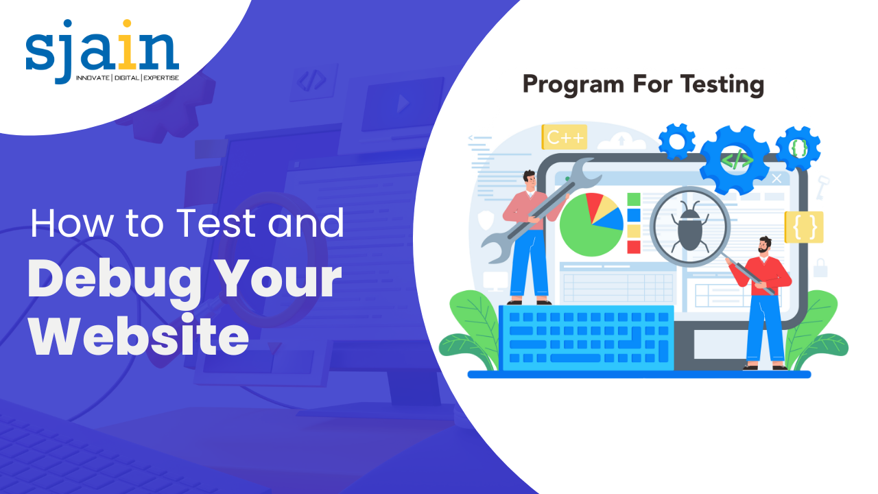 How to Test and Debug Your Website