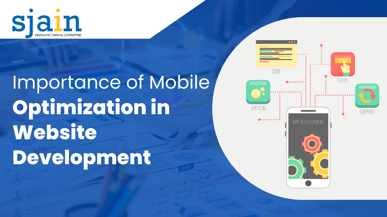 Importance of Mobile Optimization in Website Development