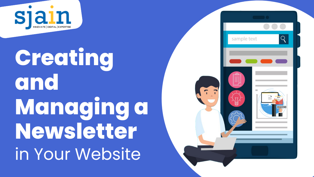 Creating and Managing a Newsletter in Your Website