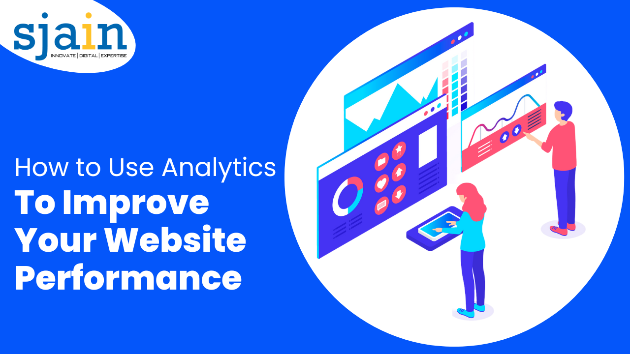 How to Use Analytics to Improve Your Website
