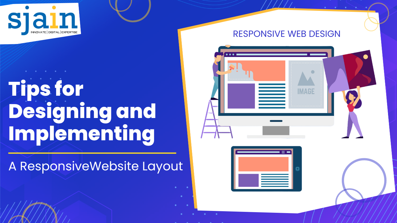 Tips for Designing and Implementing a Responsive Website Layout