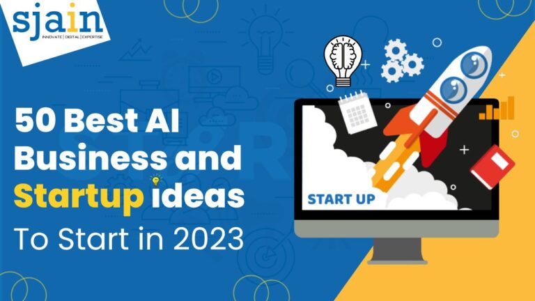 50 Best AI Business and Startup Ideas to Start in 2023 - Sjain Ventures