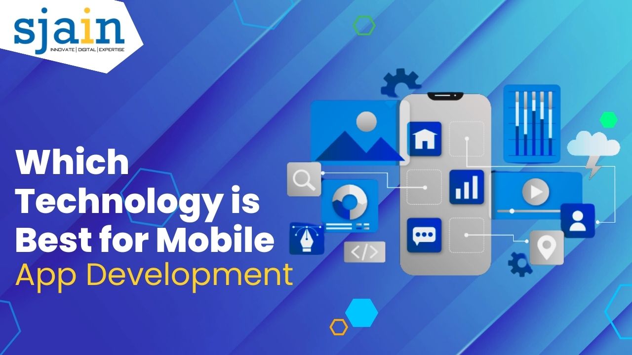 Which Technology is Best for Mobile App Development